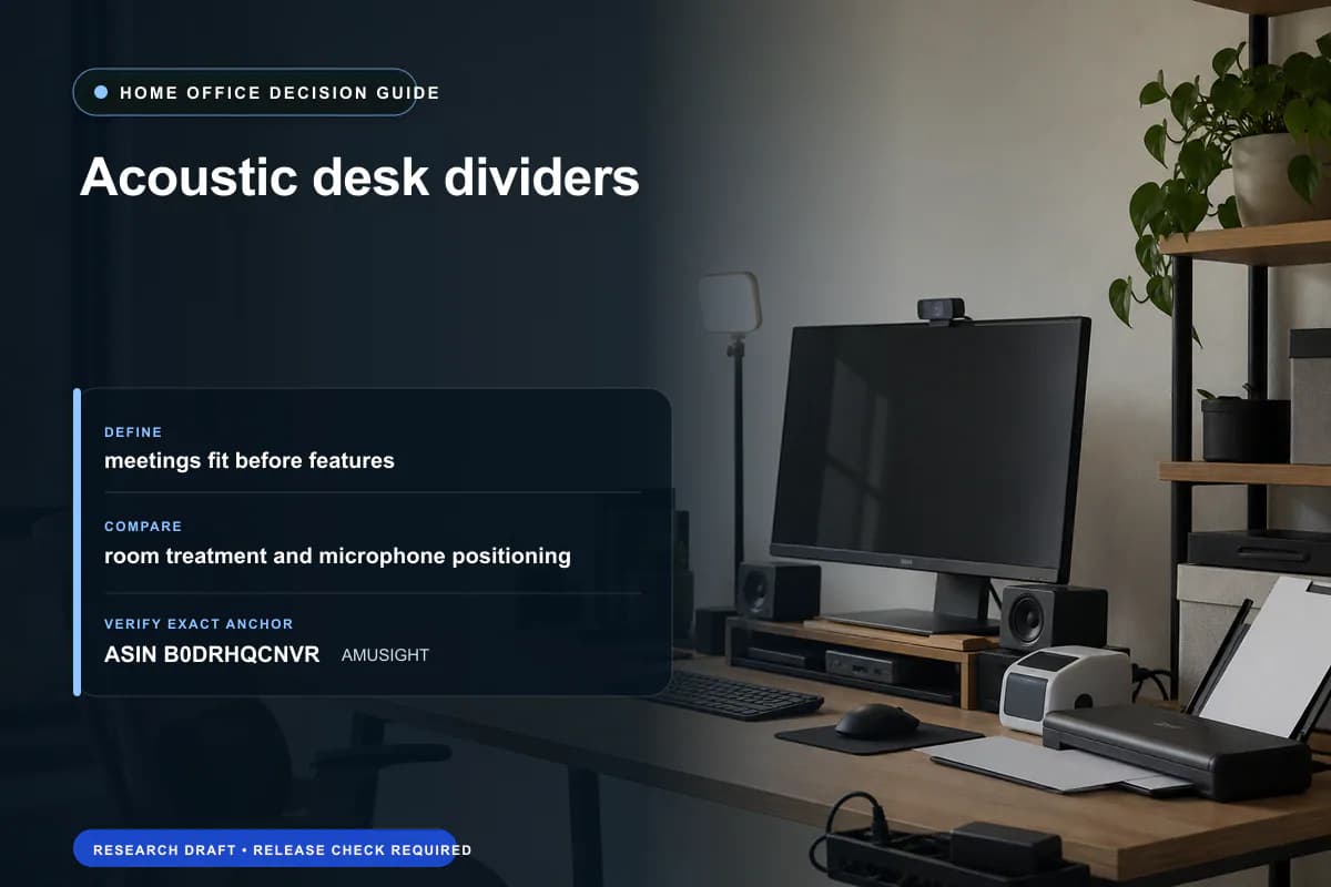 Editorial buying worksheet for acoustic desk dividers showing fit, compatibility, ownership checks, and the simpler alternative